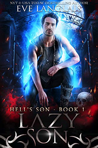 Lazy Son (Hell's Son Book 1) - Click to Buy