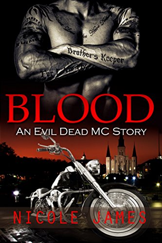 BLOOD: An Enemies to Lovers, Opposites Attract MC Romance (The Evil Dead MC Series Book 7) - Click to Buy
