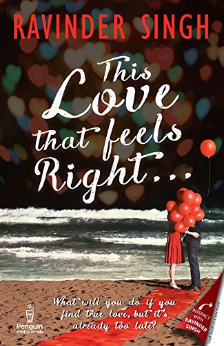 This Love that Feels Right . . .
