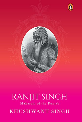Ranjit Singh: Maharaja of the Punjab