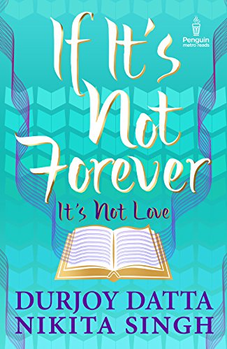 IF IT'S NOT FOREVER: It’s Not Love - Click to Buy