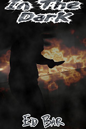 In The Dark (English Edition) - Click to Buy