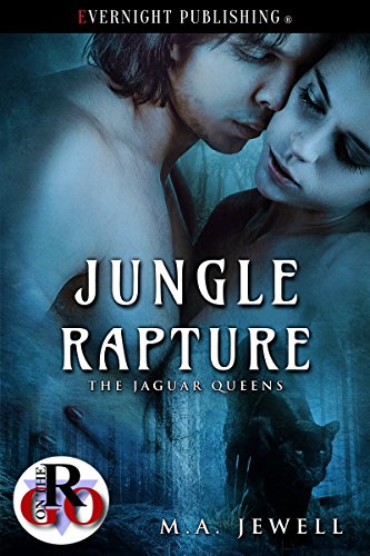 Jungle Rapture (Jaguar Queens Book 1) - Click to Buy
