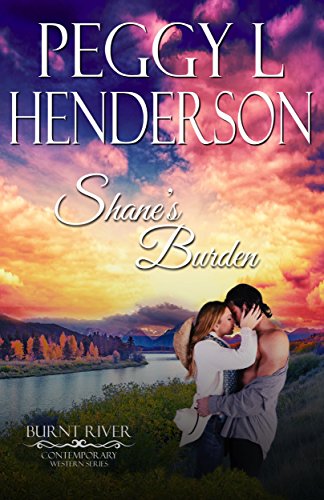 Shane's Burden (Burnt River Contemporary Western Romance Book 1) - Click to Buy
