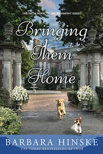 Bringing Them Home: The Fifth Novel in the Rosemont Series - Click to Buy