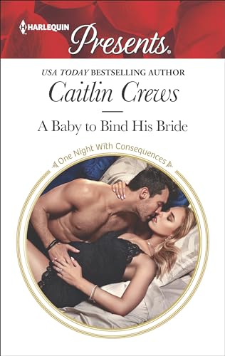 A Baby to Bind His Bride (One Night With Consequences Book 3587) (English Edition) - Click to Buy