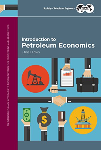Introduction to Petroleum Economics - Click to Buy