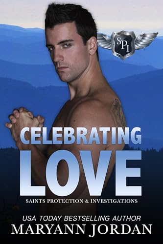 Celebrating Love (Saints Protection & Investigations Book 11)