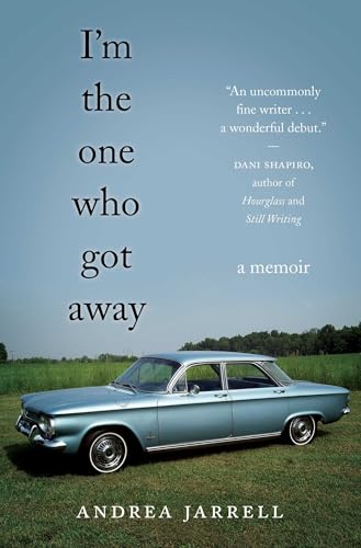 I'm the One Who Got Away: A Memoir - Click to Buy
