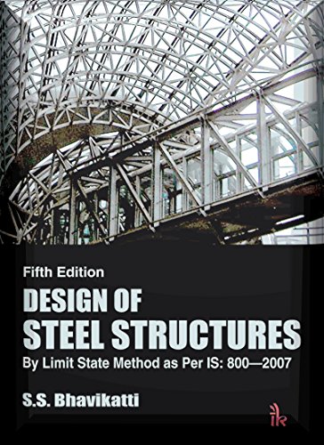 Design of Steel Structures: By Limit State Method as Per IS: 8002007, 5/e - Click to Buy