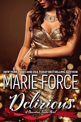 Delirious, A Quantum Novel (Quantum Series Book 6)