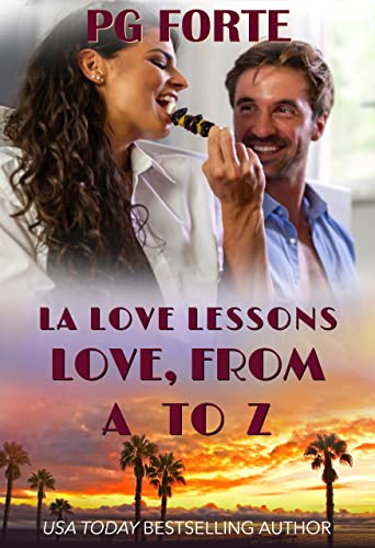 Love, From A to Z (LA Love Lessons Book 2)