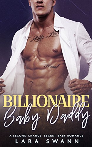 Billionaire Baby Daddy: A Second Chance Romance (English Edition) - Click to Buy