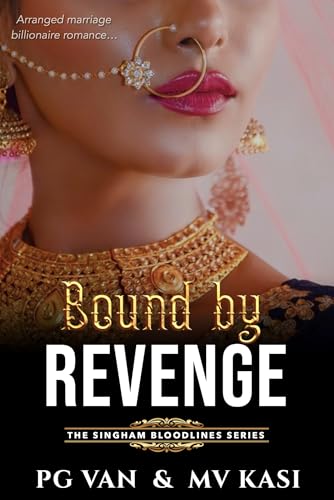 Bound by Revenge: Arranged Marriage Billionaire Romance
