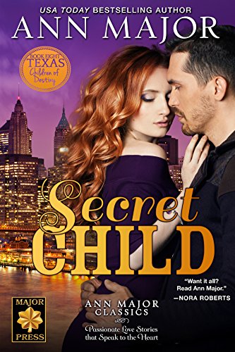 Secret Child (Texas: Children of Destiny Book 8) - Click to Buy