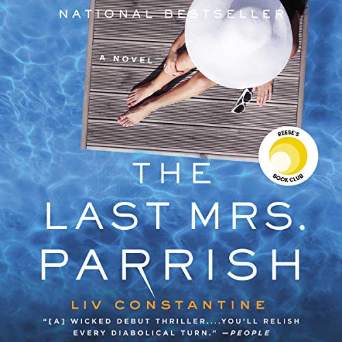The Last Mrs. Parrish: A Novel - Click to Buy