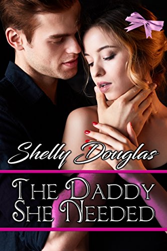 The Daddy She Needed (English Edition) - Click to Buy
