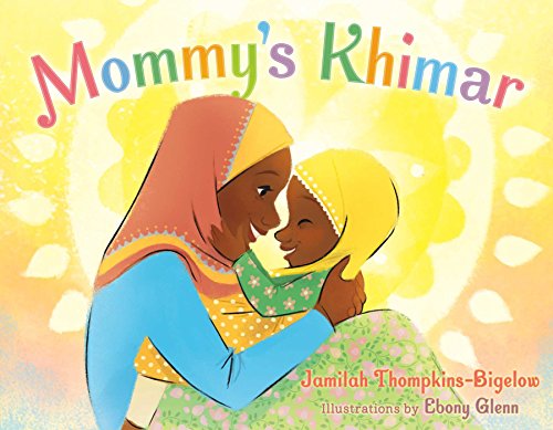 Mommy's Khimar (English Edition) - Click to Buy