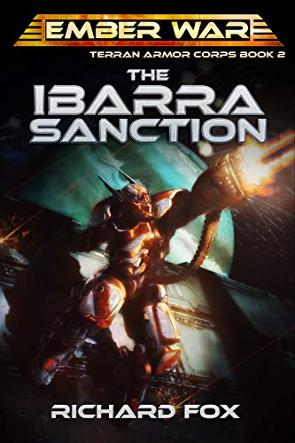 The Ibarra Sanction (Terran Armor Corps Book 2) - Click to Buy