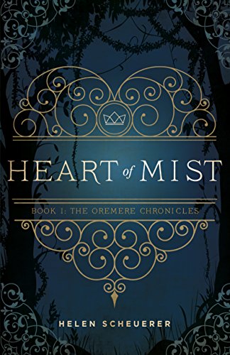 Heart of Mist: Book I: The Oremere Chronicles (English Edition) - Click to Buy