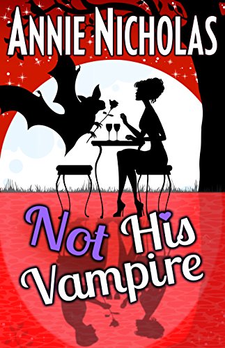 Not His Vampire: Romantic Comedy (Not This Series Book 3) (English Edition) - Click to Buy