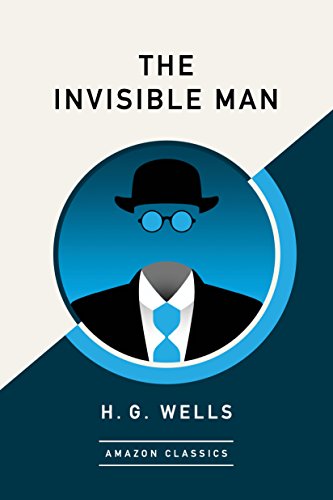 The Invisible Man (AmazonClassics Edition) - Click to Buy
