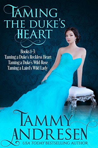 Taming the Duke's Heart: Taming a Duke's Heart Books 1-3 (Taming the Heart Series) (English Edition) - Click to Buy