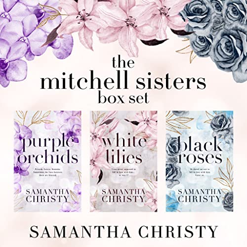 The Mitchell Sisters: A Complete Romance Series (3-Book Box Set) - Click to Buy