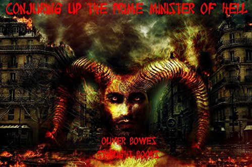 Conjuring Up The Prime Minister of Hell - Click to Buy