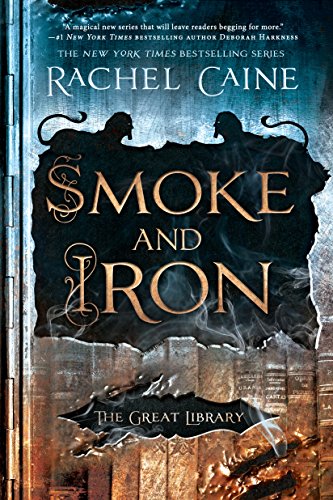 Smoke and Iron (The Great Library Book 4) - Click to Buy