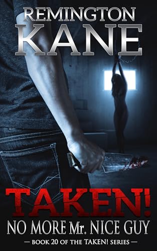 Taken! - No More Mr. Nice Guy - Click to Buy