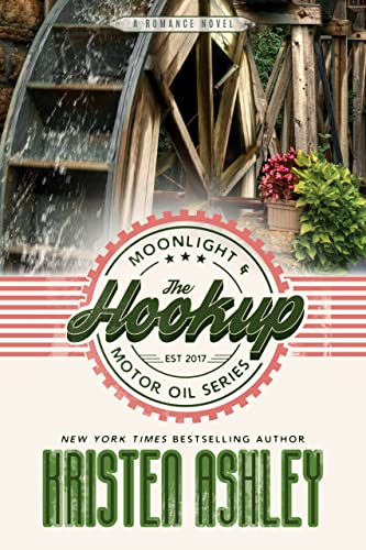 The Hookup (Moonlight and Motor Oil Series Book 1) - Click to Buy