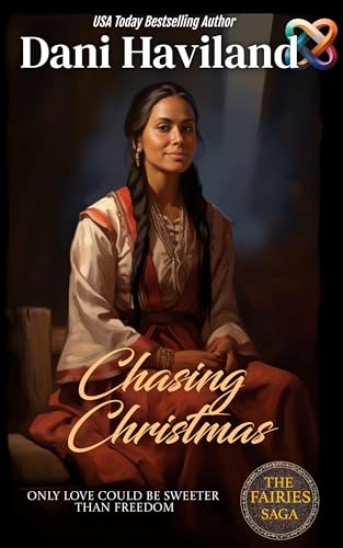 Chasing Christmas (The Fairies Saga Book 11) - Click to Buy
