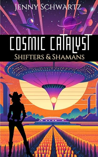 Cosmic Catalyst (Shamans & Shifters Space Opera Book 2) - Click to Buy