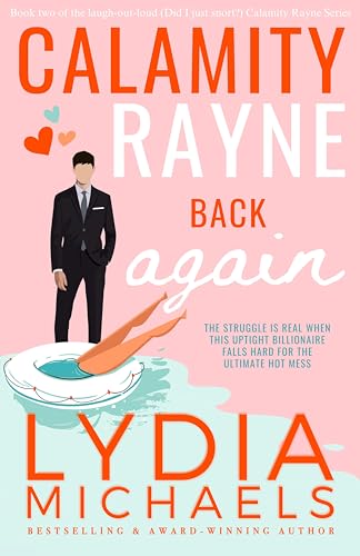Calamity Rayne Back Again: An Opposites Attract Billionaire Boss Romantic Comedy - Click to Buy