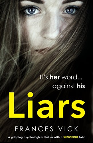Liars: A gripping psychological thriller with a shocking twist - Click to Buy