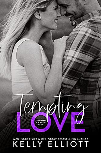 Tempting Love (Cowboys and Angels Book 3) - Click to Buy