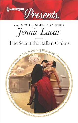 The Secret the Italian Claims (Secret Heirs of Billionaires Book 3634) - Click to Buy
