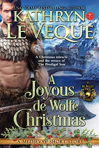 A Joyous de Wolfe Christmas: A Medieval Short Story (De Wolfe Pack Book 6) - Click to Buy