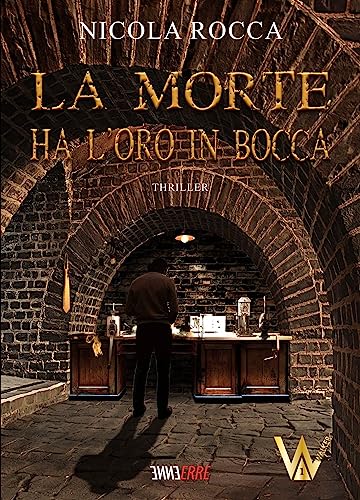 LA MORTE HA L'ORO IN BOCCA: (Commissario Walker Vol.1) Romanzo Thriller (Italian Edition) - Click to Buy