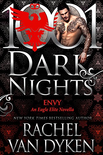 Envy: An Eagle Elite Novella (1001 Dark Nights) - Click to Buy