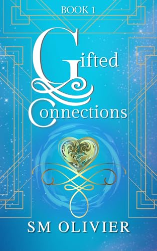 Gifted Connections: Book 1 (Gifted Connections Series)