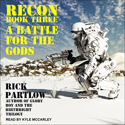 Recon: A Battle for the Gods: Recon Series, Book 3 - Click to Buy