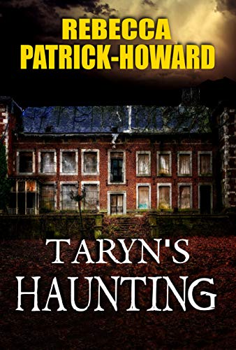 Taryn's Haunting: A Haunted House Mystery