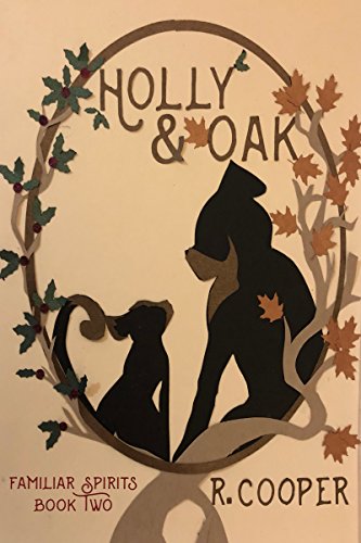 Holly and Oak (Familiar Spirits) - Click to Buy