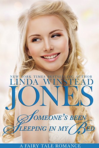 Someone's Been Sleeping in My Bed (Fairy Tale Romance) - Click to Buy