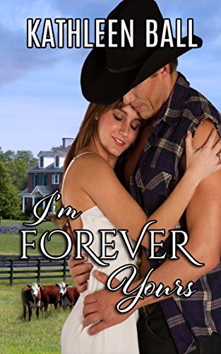 I'm Forever Yours: A Contemporary Romance - Click to Buy