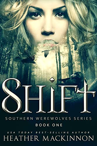 Shift: A Werewolf Shifter Romance (Southern Werewolves Book 1) (English Edition) - Click to Buy