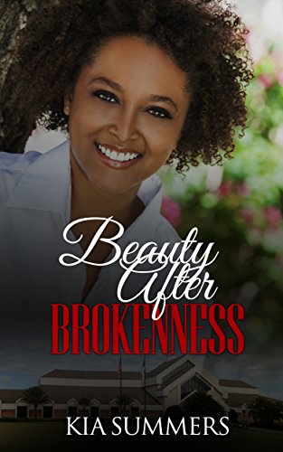Beauty After Brokenness (Ashes to Beauty Series Book 1) - Click to Buy
