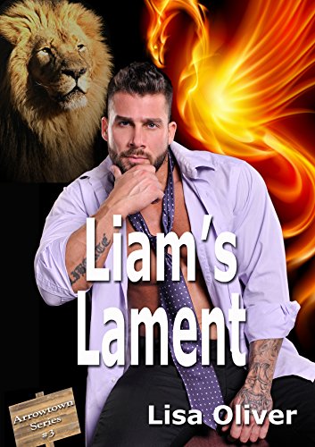 Liam's Lament (Arrowtown Book 3) - Click to Buy